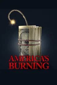 America's Burning