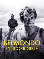 Belmondo: The Incorrigible
