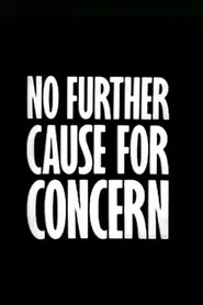 No Further Cause for Concern