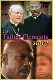 The Father Clements Story