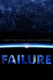 Every Time You Lose Your Mind: A Film About Failure