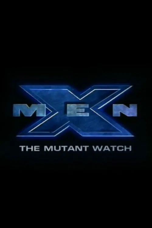 X-Men: The Mutant Watch